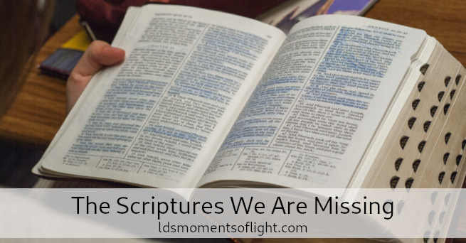 The Scriptures We Are Missing