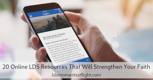 20 Online LDS Resources That Will Strengthen Your Faith